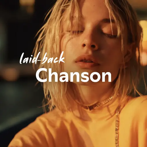 listen to the best laid-back Chanson Pop music of all time